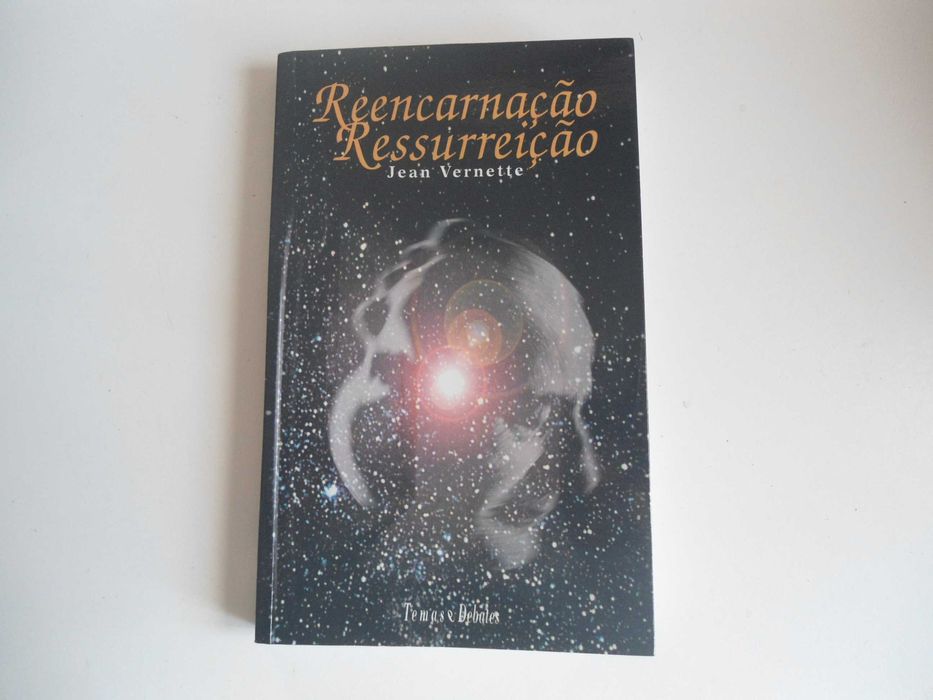 Reencarnação e Ressureição por Jean Vernette