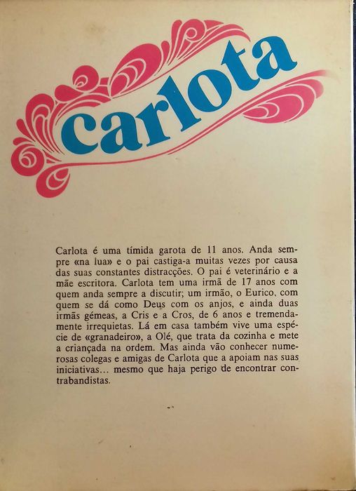 Gretha Stevns. Carlota e os Contrabandistas. Inclui portes