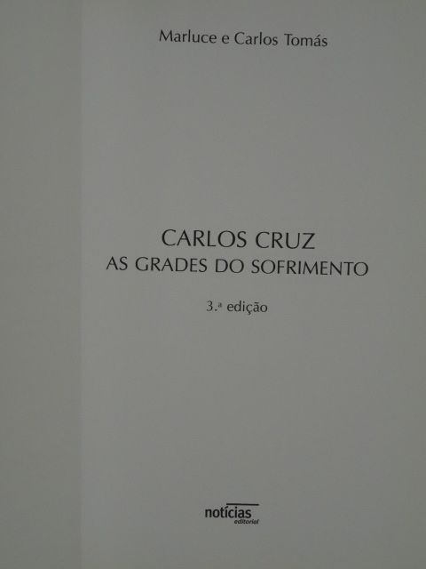 Carlos Cruz - As Grades do Sofrimento de Carlos Tomás e Marluce