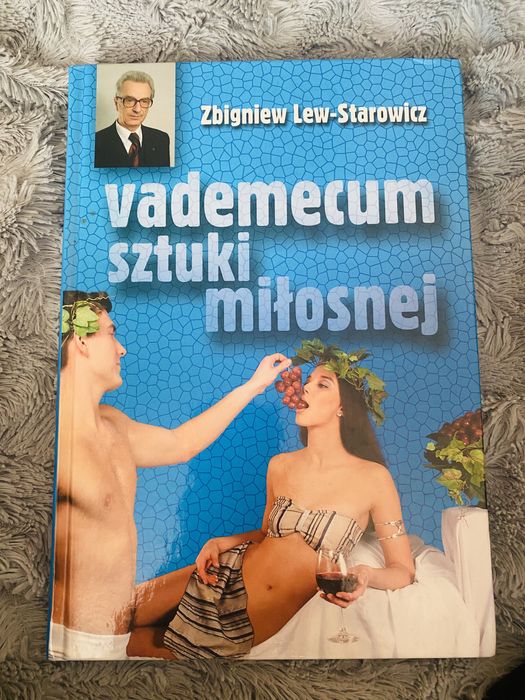 Vademecum sztuki milosnej Zbigniew Lew Starowicz