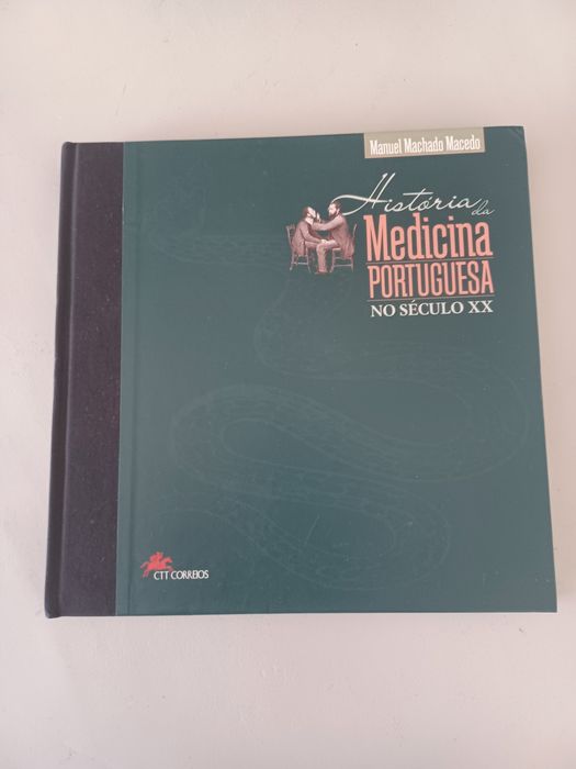 História da Medicina Portuguesa no Século XX