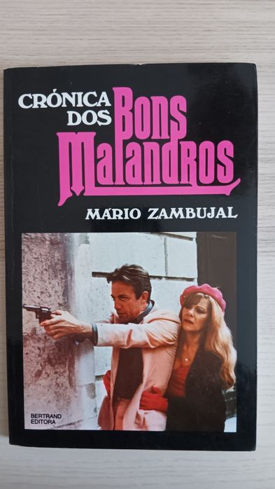 Mário Zambujal, Crónica dos Bons Malandros