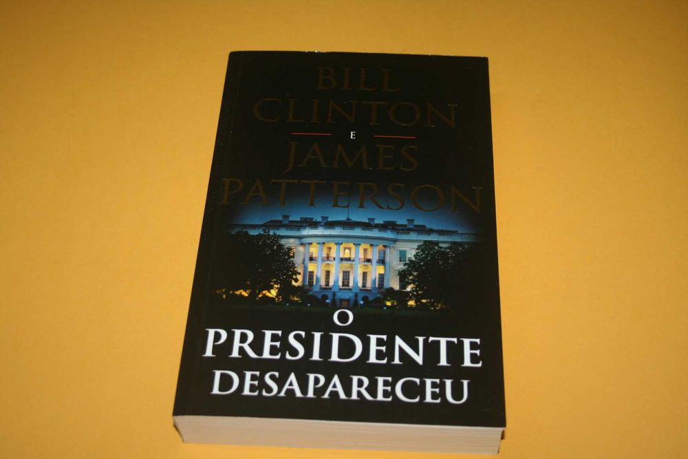[] O presidente desapareceu, Bill Clinton, James Patterson