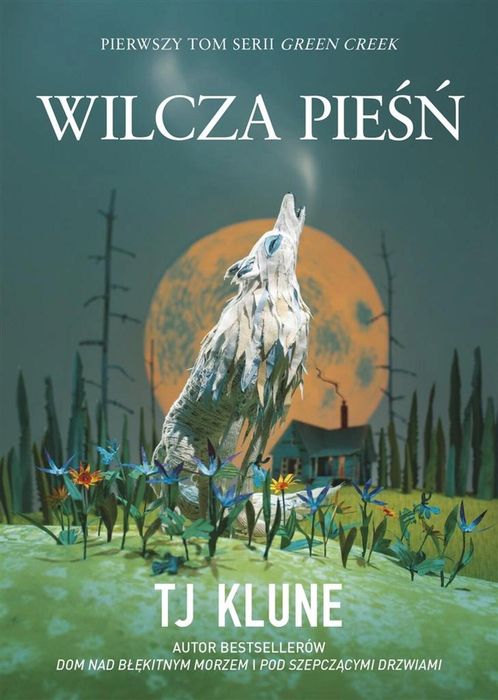Wilcza pieśń Muza TJ Klune, Anna Standowicz-Chojnacka Rok wydania: