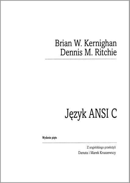 Język ANSI C - Klasyka informatyki