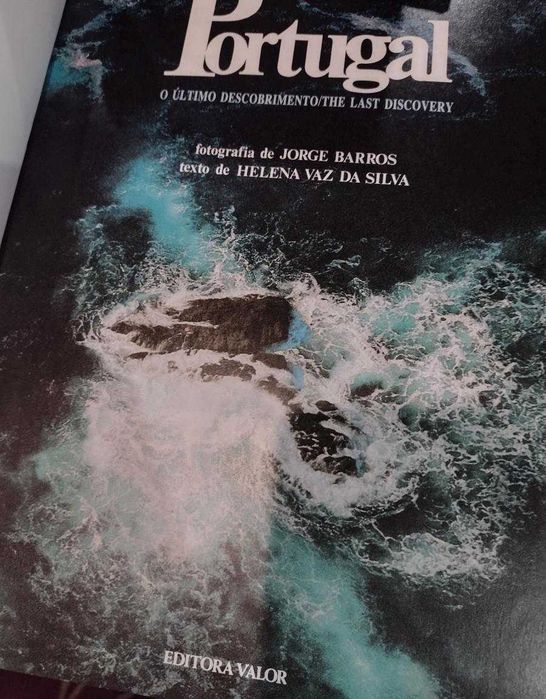 Portugal O Último Descobrimento - Jorge Barros, Helena Vaz da Silva