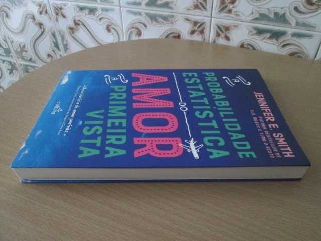 Probabilidade Estatística do Amor à Primeira Vista Jennifer E. Smith