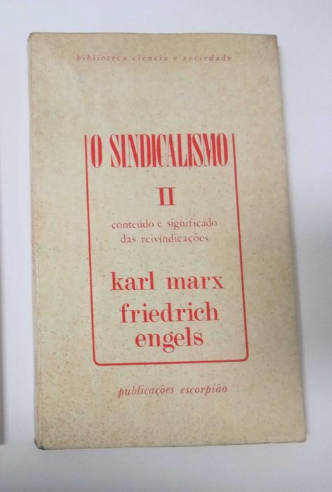 O Sindicato, Karl Marx, Friedrich e Engels