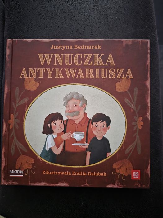 Wnuczka antykwariusza. Ksiazka dla dzieci