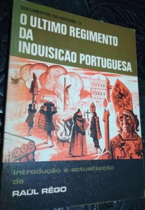 O Último Regimento da Inquisição Portuguesa