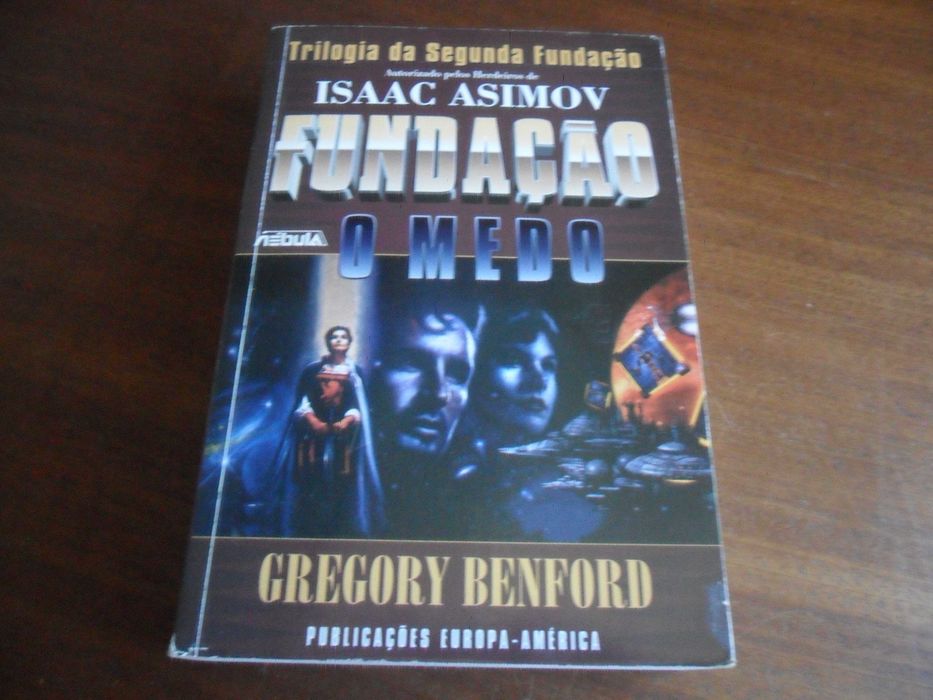 "FUNDAÇÃO: O Medo" de Gregory Benford - 1ª Edição de 1998