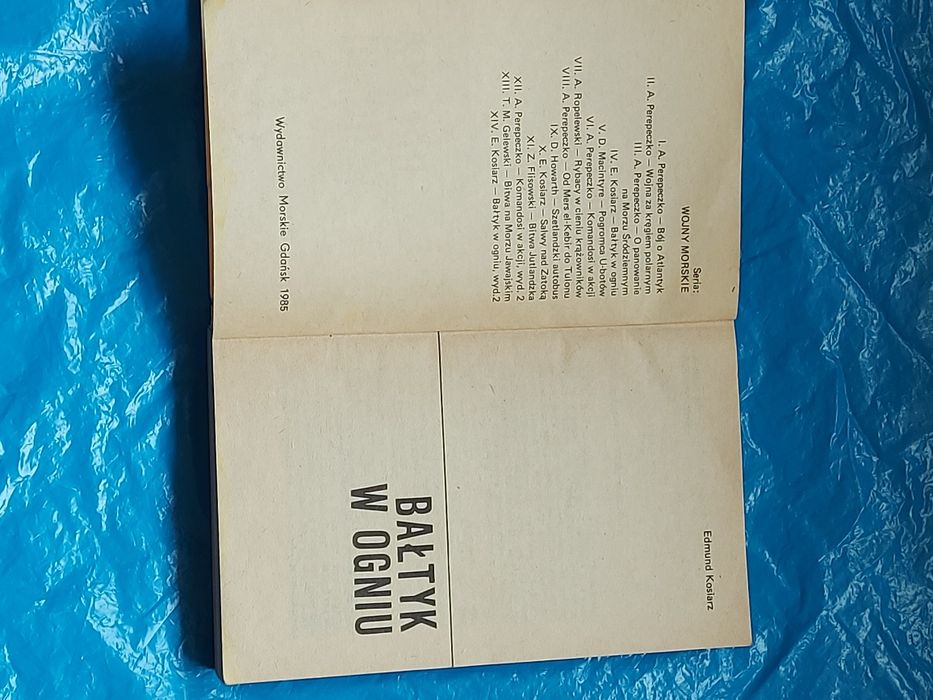 Książka BAŁTYK w Ogniu 1985rok