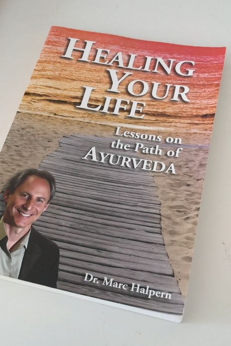 Book - Healing Your Life - Lessons on the Path of Ayurveda