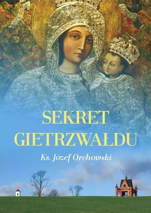 Sekret Gietrzwałdu. Rosemaria