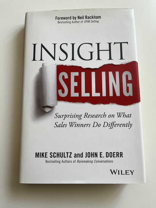 Insight selling, Mike Schultz and Jonh E.Doerr