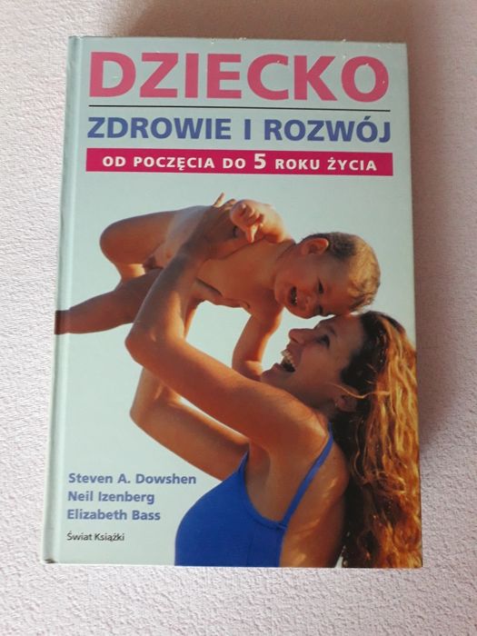 Dziecko zdrowie i rozwój