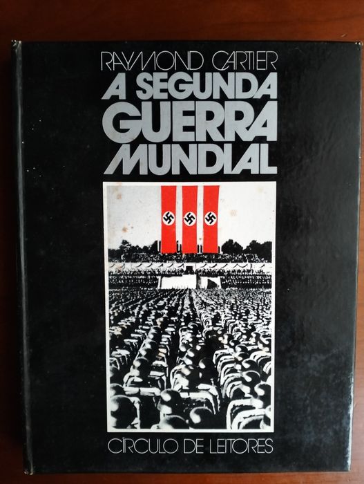 Livro A Segunda Guerra Mundial - I Vol. 1939/1941