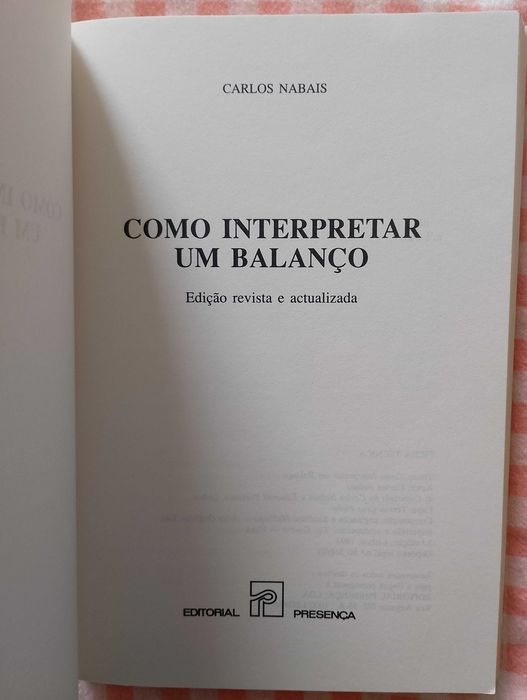 Como interpretar um balanço, Carlos Nabais