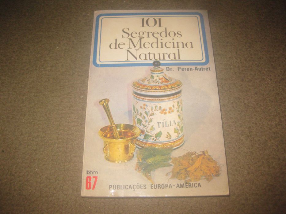 Livro "101 Segredos de Medicina Natural" de Dr. Peron-Autret