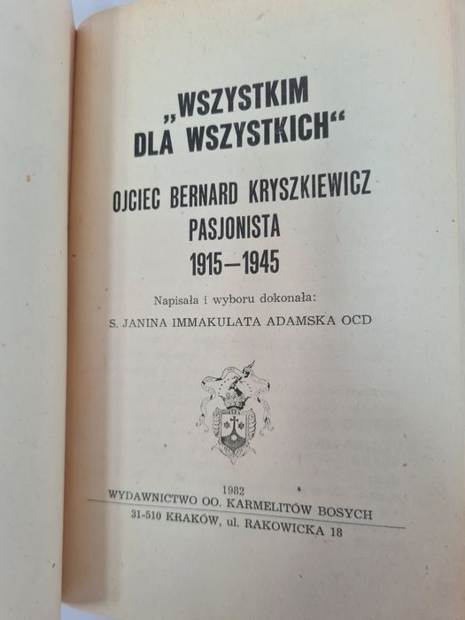 Wszystkim dla wszystkich - Ojciec Bernard Kryszkiewicz