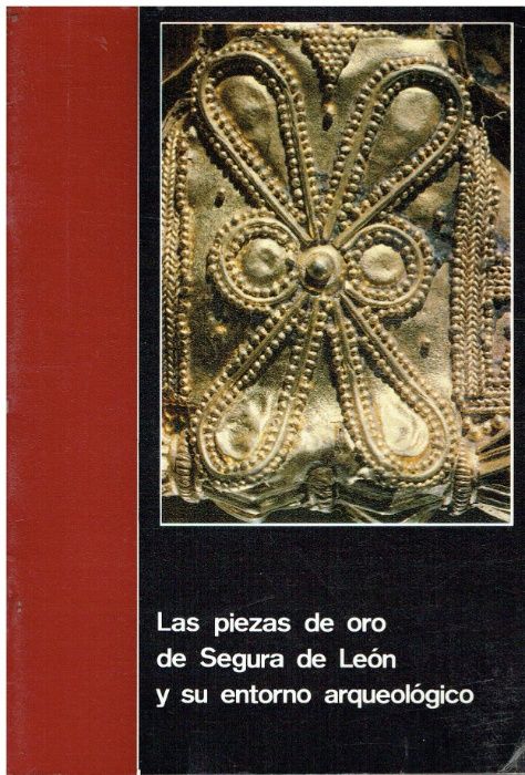 5296 Las piezas de oro de Segura de León [Badajoz] y su entorno arque