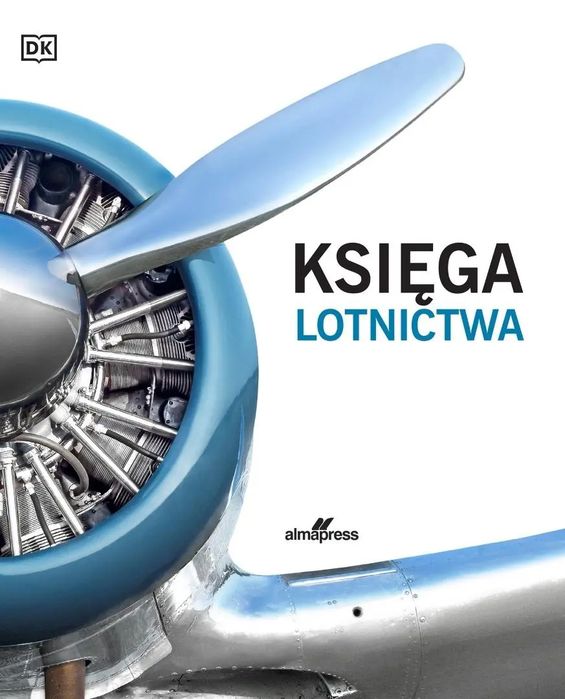 Księga lotnictwa. Ilustrowana historia. Nowy Produkt