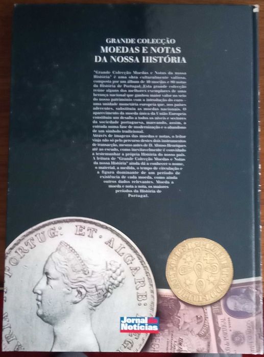 Moedas e Notas de Nossa História - - - - - Colecção