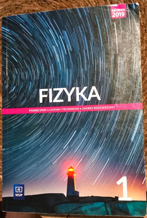 FIZYKA 1 - podręcznik do liceum i technikum zakres rozszerzony WSiP