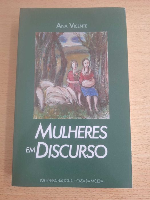 Mulheres em Discurso - Ana Vicente