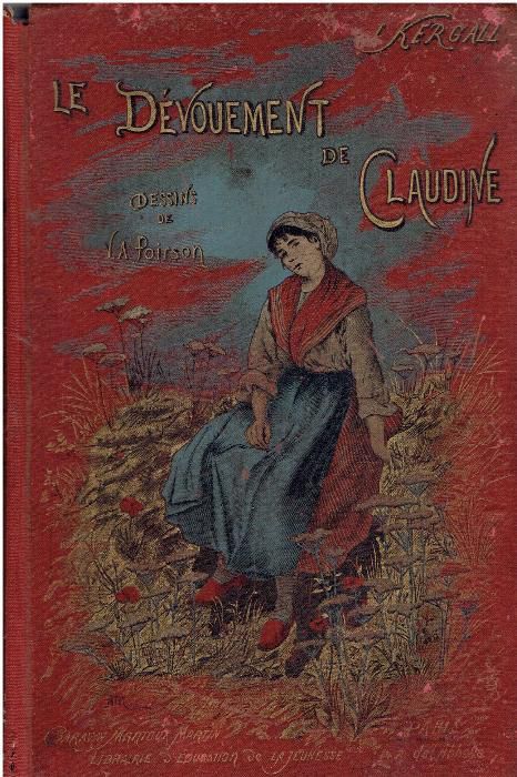 2412 - J. KERGALL- Le Dévouement de Claudine