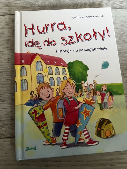 Książka Hurra idę do szkoły