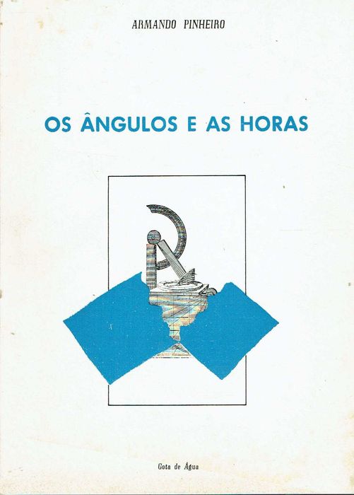 7494

Angles and Hours / Autographed
by Armando Pinheiro