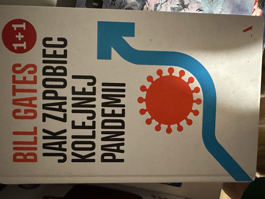 Książka  „Jak zapobiec kolejnej pandemii ?” Bill Gates