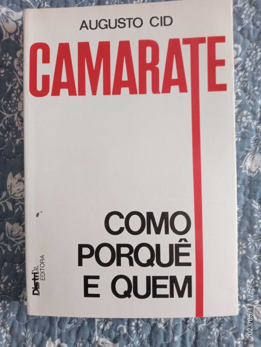 CAMARATE Como Porquê e Quem