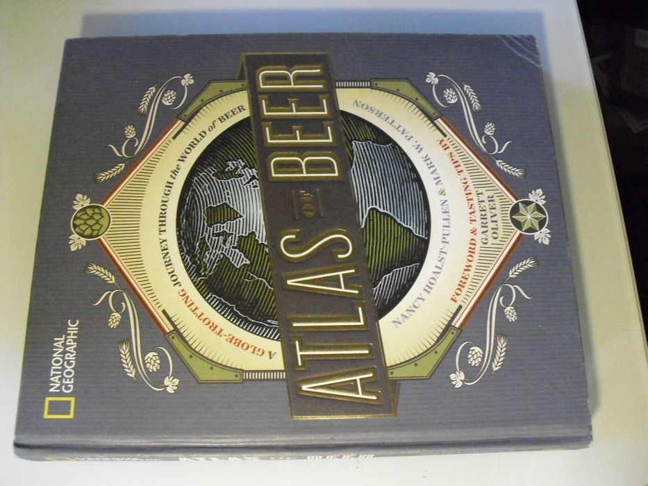 Pullen (Nancy Hoalst-Mark Patterson);Atlas of Beer;National Geographic