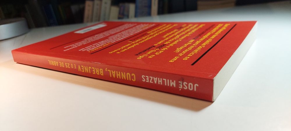 Cunhal, Brejnev e o 25 de Abril - José Milhazes