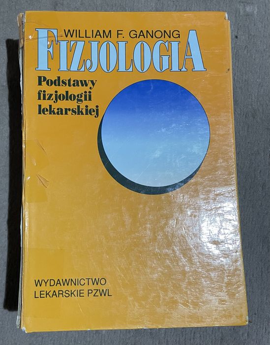 Podstawy fizjologii lekarskiej. Fizjologia. William Ganong
