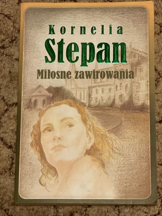 Kornelia Stepan Miłosne Zawirowania