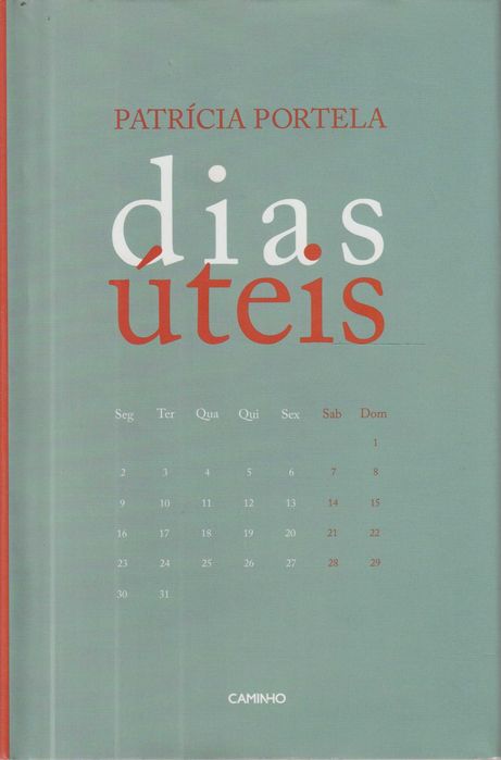 Dias Úteis - Patrícia Portela