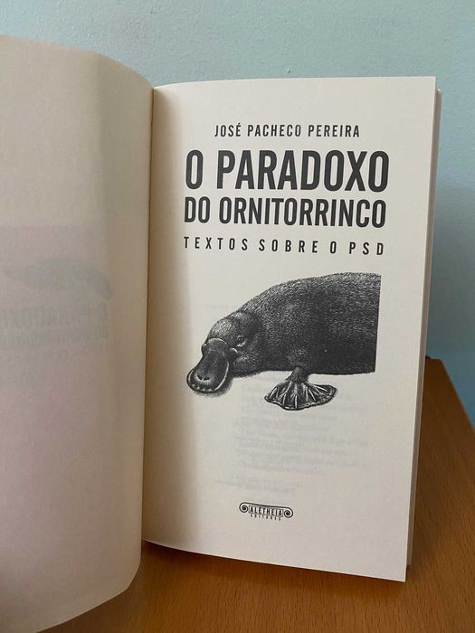 O Paradoxo do Ornitorrinco, Textos Sobre o PSD - José Pacheco Pereira