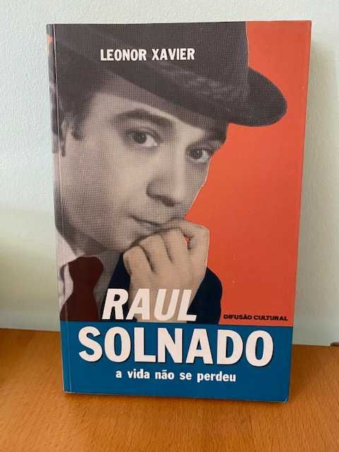 Raul Solnado - a vida não se perdeu - Leonor Xavier