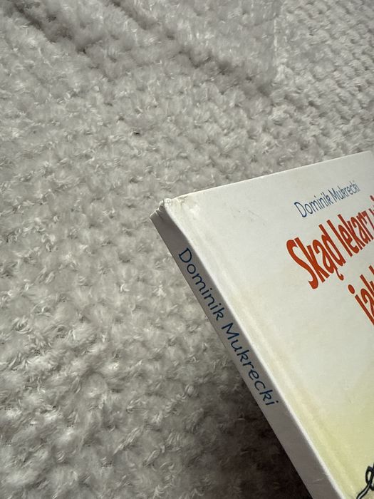 Książka dla dzieci Skąd lekarz wie, jak leczyć?