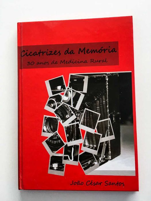 Cicatrizes da Memória, 30 Anos de Medicina Rural