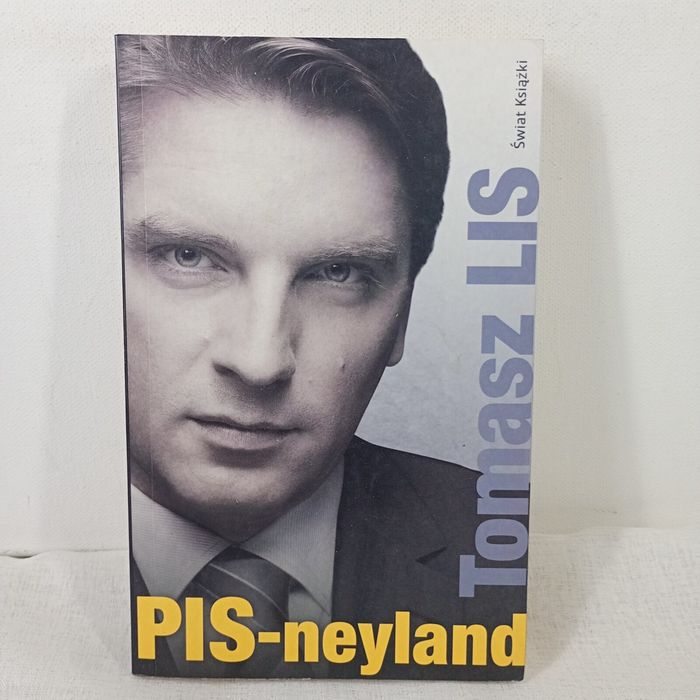 PIS-neyland. Tomasz Lis