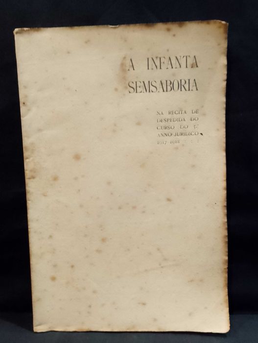 Recita despedida Curso 5º Anno Juridico 1917/1918 Infanta Semsaboria