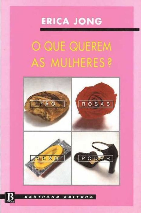 Livro O Que Querem As Mulheres? de Erica Jong [Portes Grátis]