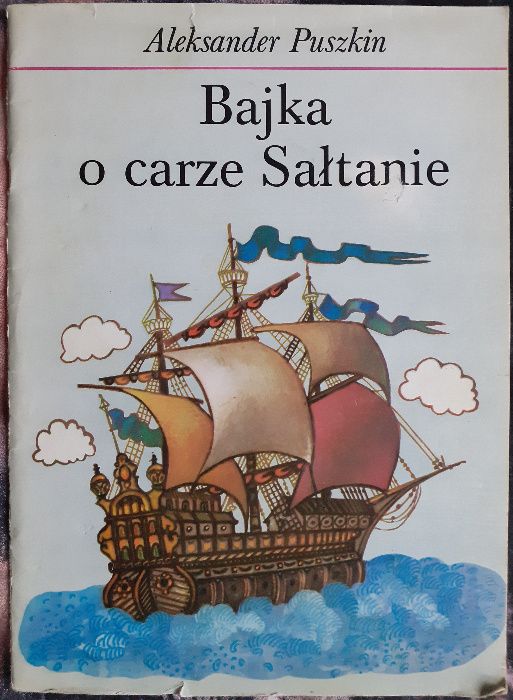 Bajka o carze Sałtanie Aleksander Puszkin Krajowa Agencja Wydaw. 1984