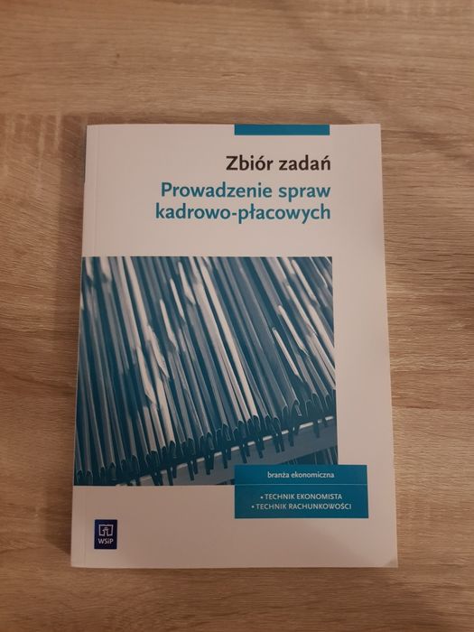 Zbiór zadań Prowadzenie spraw kadrowo-płacowych WSiP