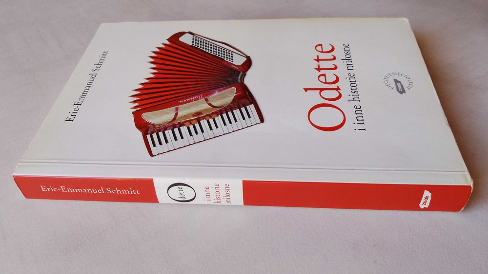 E. E. Schmitt "Odette i inne historie miłosne" 2009