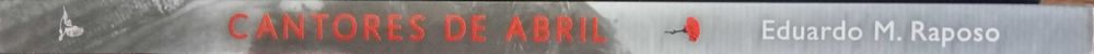 Eduardo M. Raposo	- - -		Cantores de Abril	- - - - -	Livro